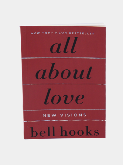 All About Love: New Visions . bell hooks - 