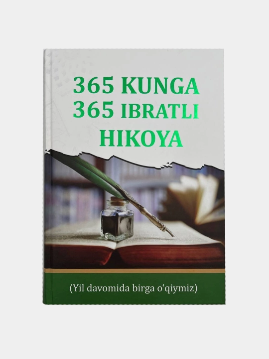 365 kunga, 365 ibratli hikoya