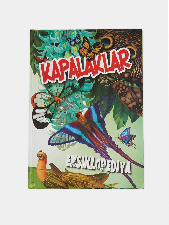 Капалаклар хакида энциклопедия, болалар китоби, узбек тилида - 