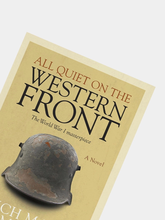 Erich Maria Remarque. All quiet on the western front