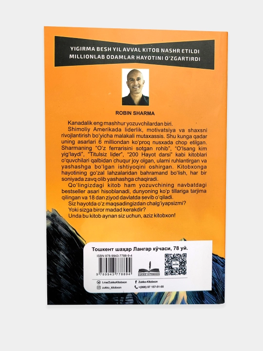 O‘z Ferrarisini sotgan rohib, Tonggi 5 soat klubi, O‘lsang kim yig‘laydi? — Robin Sharma