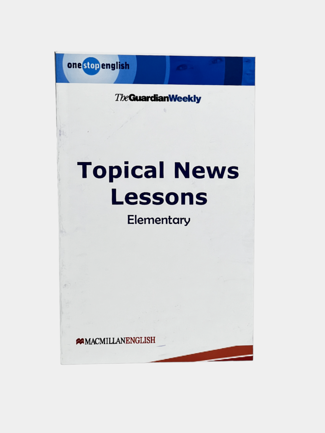 Topical News Lessons Intermediate, Elementary Macmillan English - 