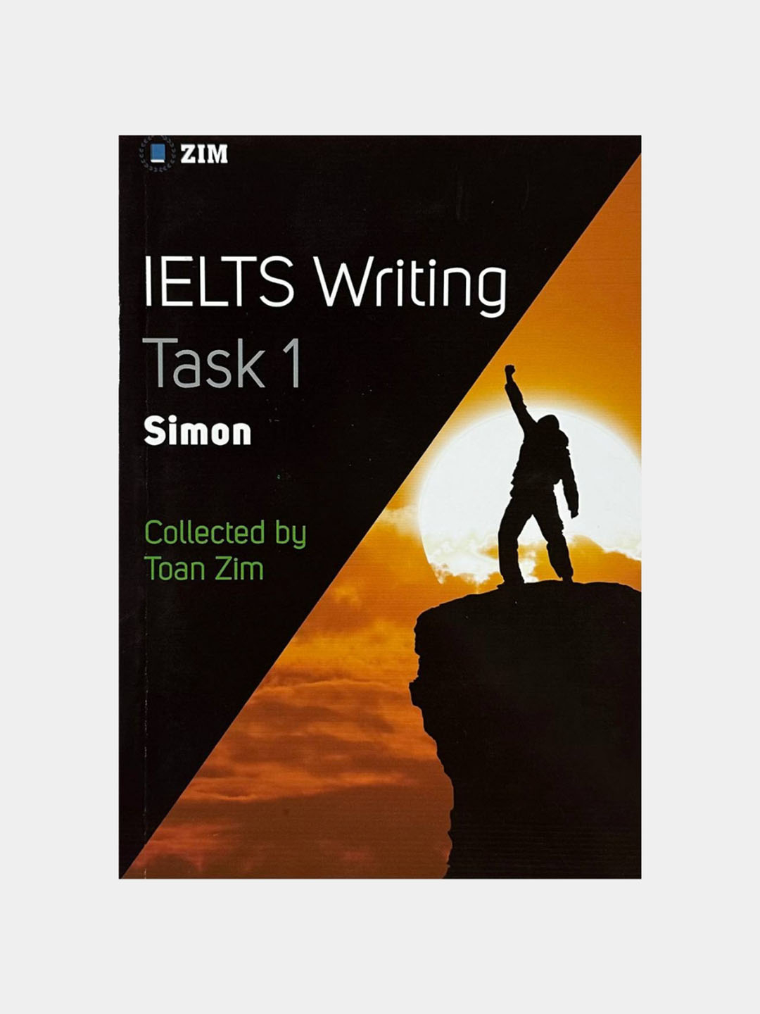 Toan Zim IELTS Writing Task 1 Simon Toan Zim IELTS Writing Task 1 Simon
