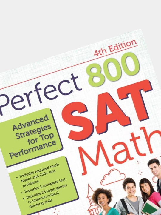 Perfect 800: SAT Math, Advanced Strategies for Top Performance 4th Edition
