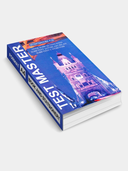 Test Master — Muhitdinova X. Sh., 16000 dan ortiq ingliz tili savollari, javoblar bilan