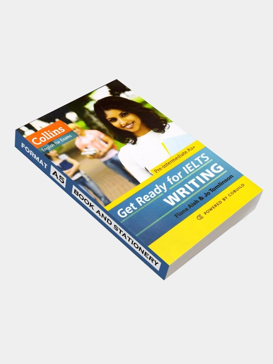 Collins Get Ready for IELTS Writing — Fiona Aish va Jo Tomlinson, A2+