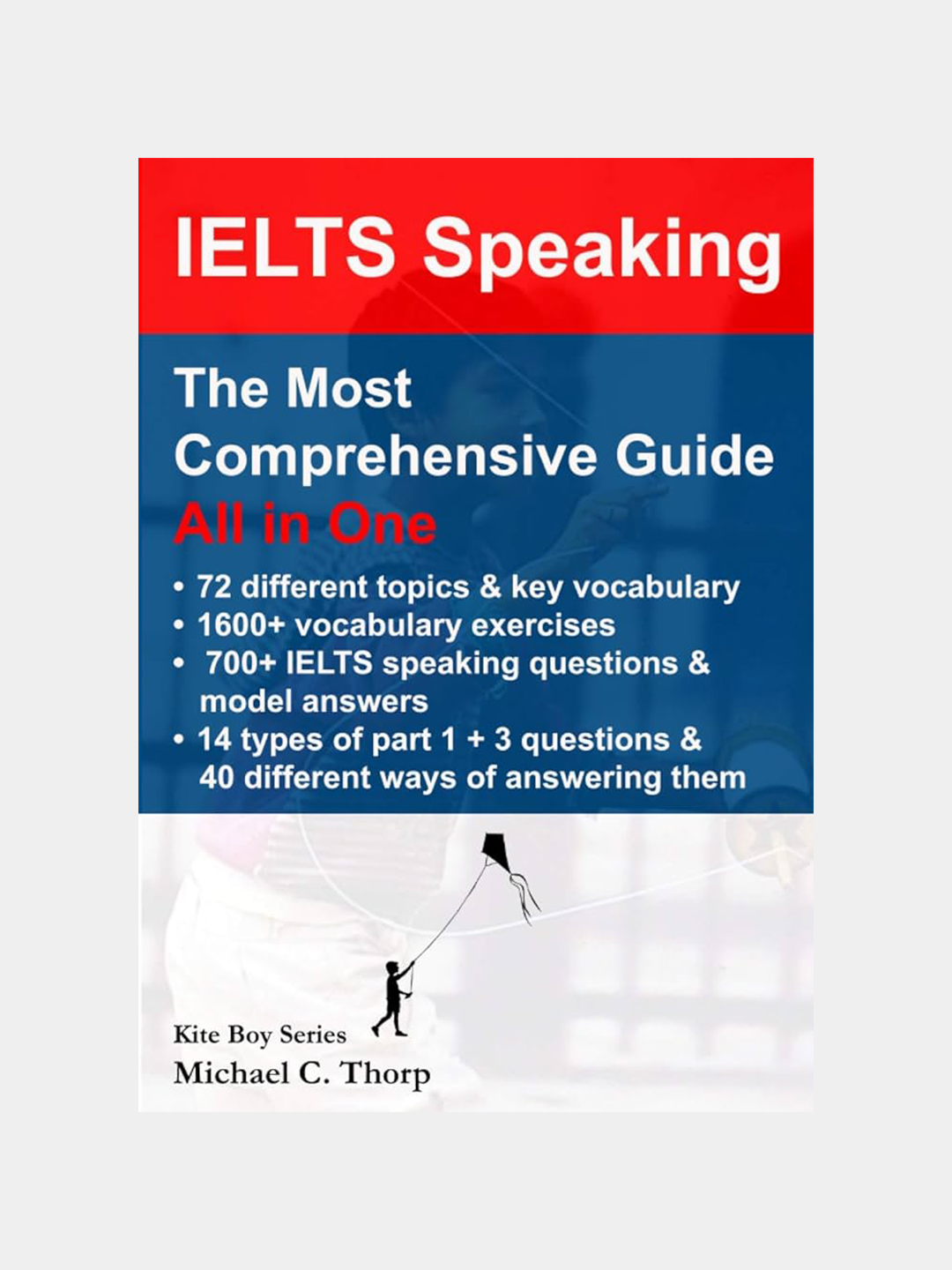 IELTS Speaking, The Most Comprehensive Guide, All in One - 