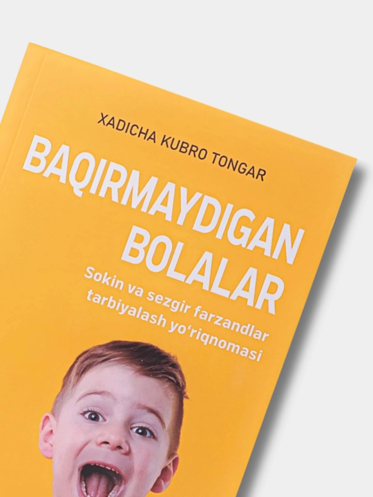 Baqirmaydigan bolalar. Xadicha Kubro Tongar
