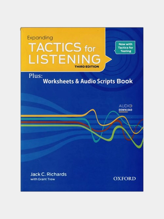 Expanding Tactics for Listening with Worksheet and Audio Scripts. 3rd Edition - 