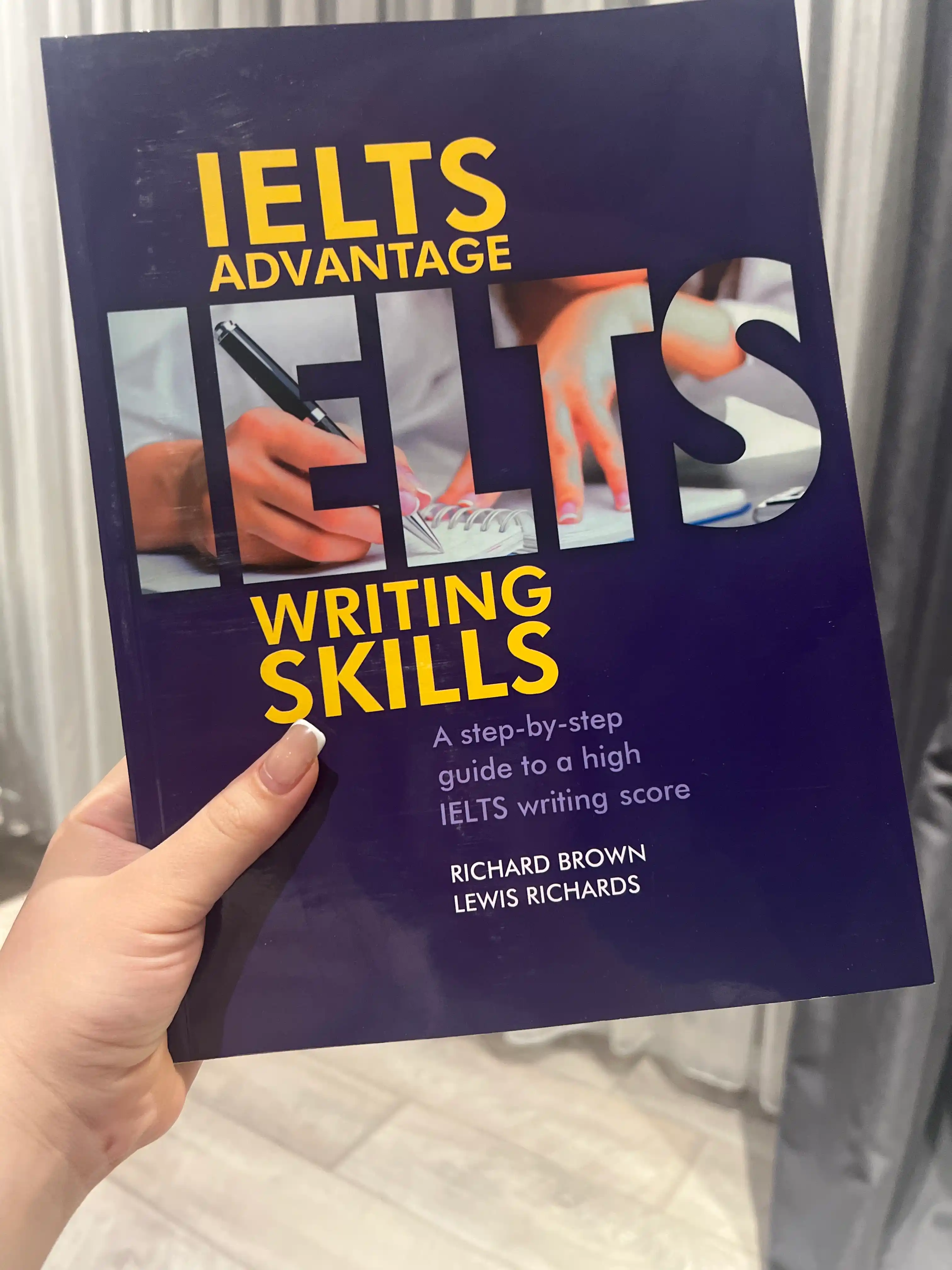 IELTS Advantage Writing Skills: A step-by-step guide to a high IELTS writing score