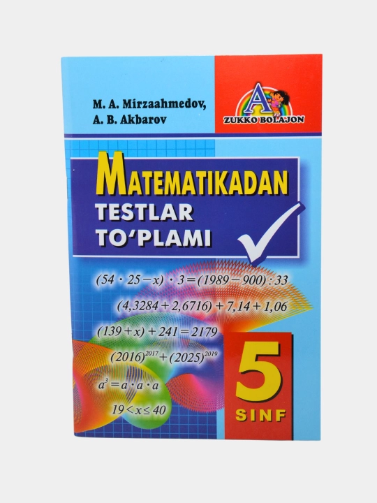 Matematika, algebra va geometriya — 1–9-sinflar uchun test va masalalar - 