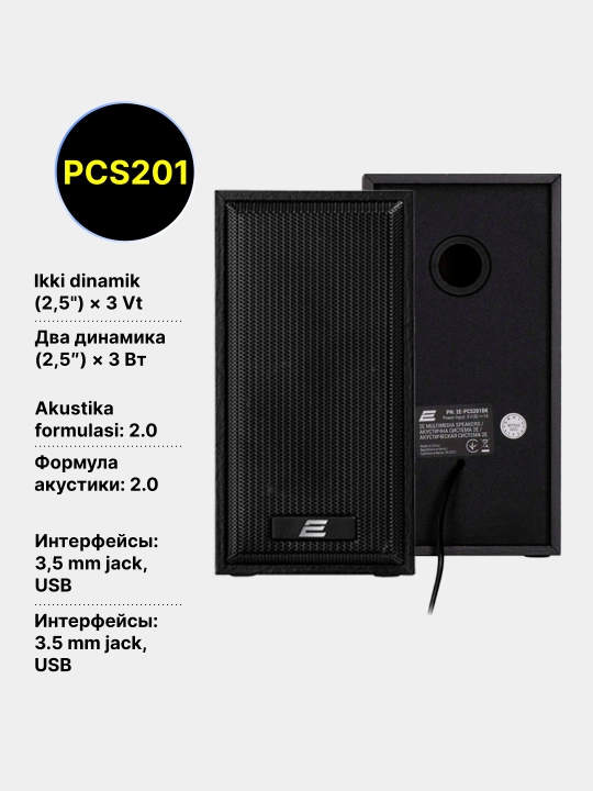 Akustika tizimi 2E PCS201, PCS231, PCS204, PCS233, kolonkalar