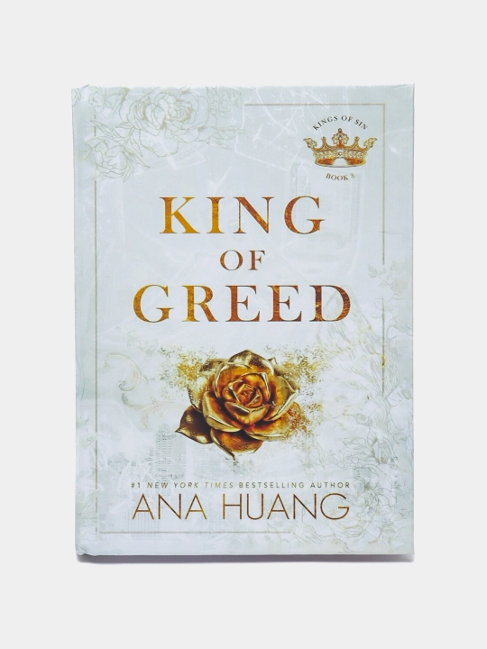 Ana Huang: King of Greed