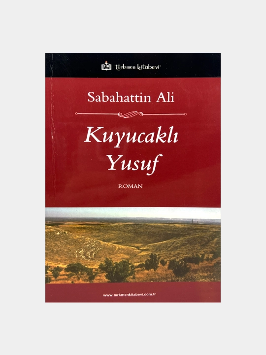 Kuyucakli Yusuf Sabahattin Ali - 