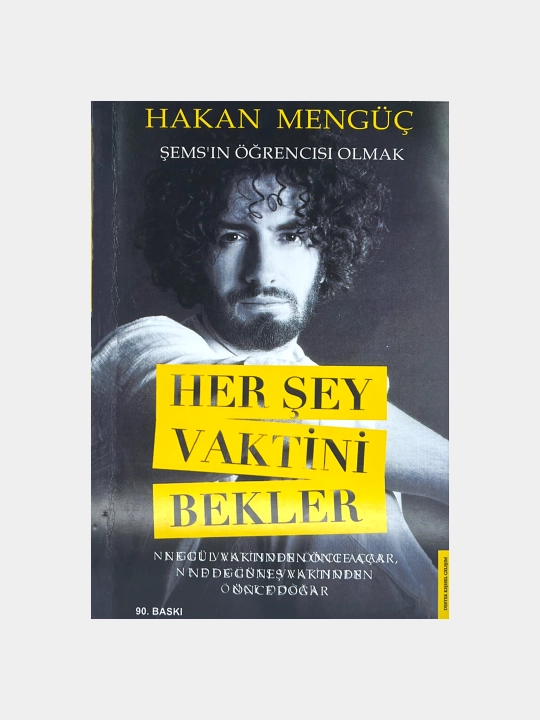Her Sey Vaktini Bekler - Hakan Menguc - 