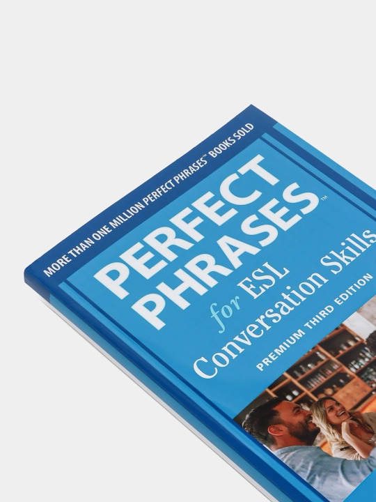 Perfect Phrases for ESL: Conversation Skills, Premium Third Edition 3rd Edition