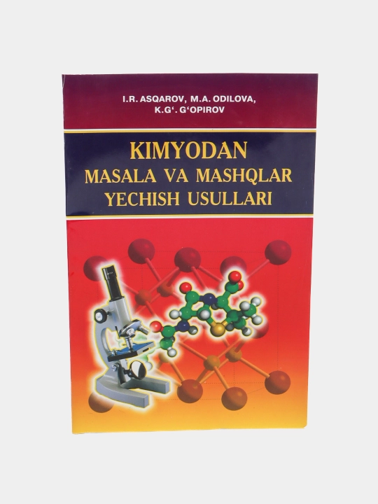 Kimyodan masala va mashqlar yechish usullari - 