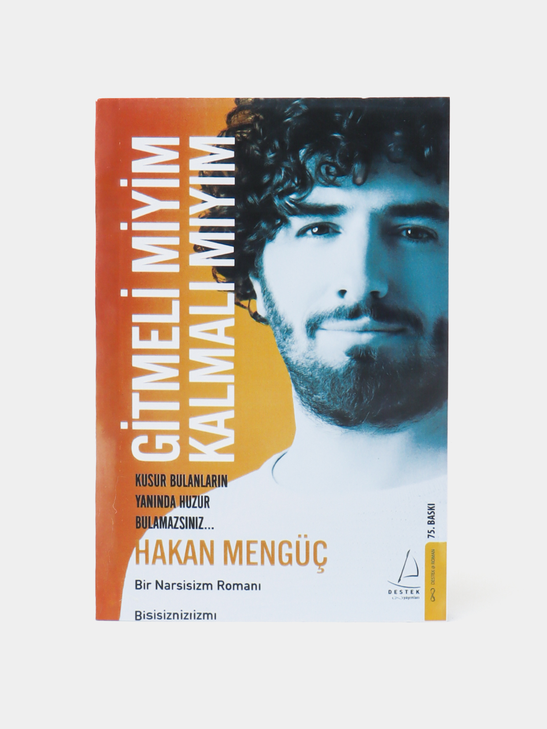 Hakan Menguc: Gitmeli miyim kalmali miyim - 