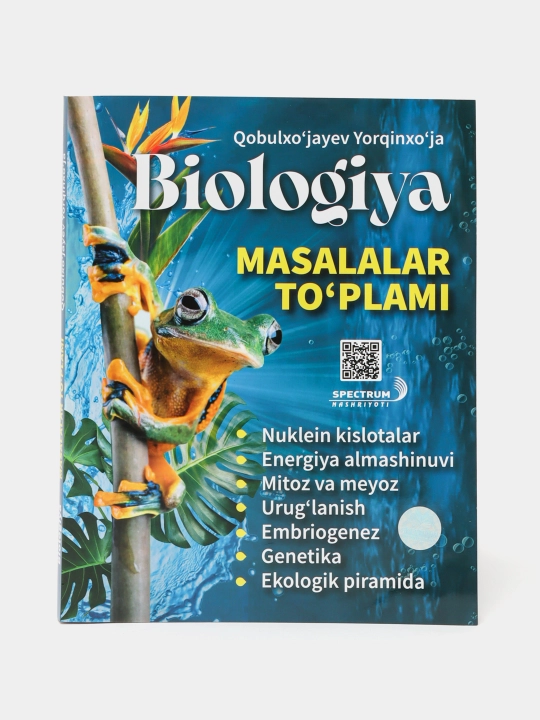 Biologiya testlar to'plami Qobilxo'ja Yorqinxo'ja - 