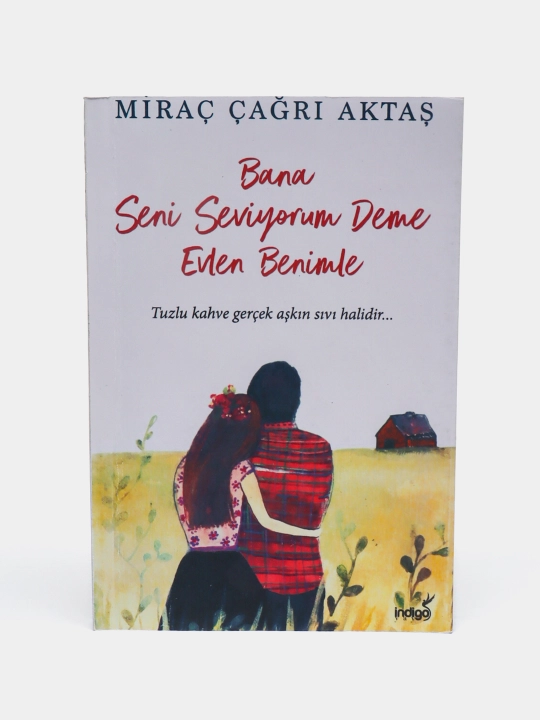 Bana Seni Seviyorum Deme Evlen Benimle - 
