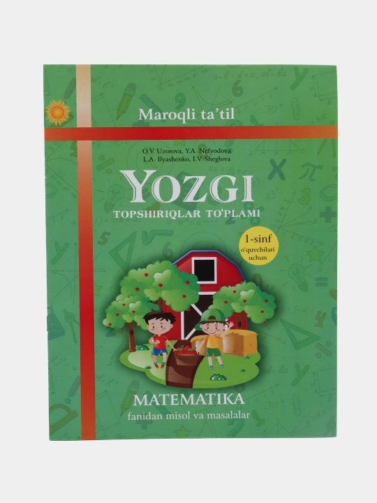 Matematika fanidan yozgi topshiriqlar to'plami - 1-sinf