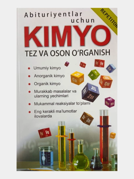 Abituriyentlar uchun Kimyo, tez va oson o'rganish - 