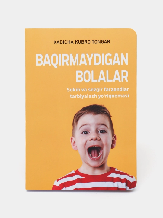 Хадича Кубро Тонгар: Бакирмайдиган оналар, Бакирмайдиган болалар, SCIENCE - 