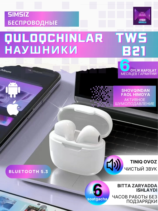 Simsiz sensorli quloqchinlar TWS B21, shovqinni faol bosuvchi, iOS va Android uchun - 