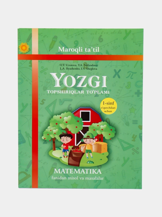 Matematika fanidan yozgi topshiriqlar to'plami - 1-sinf - 