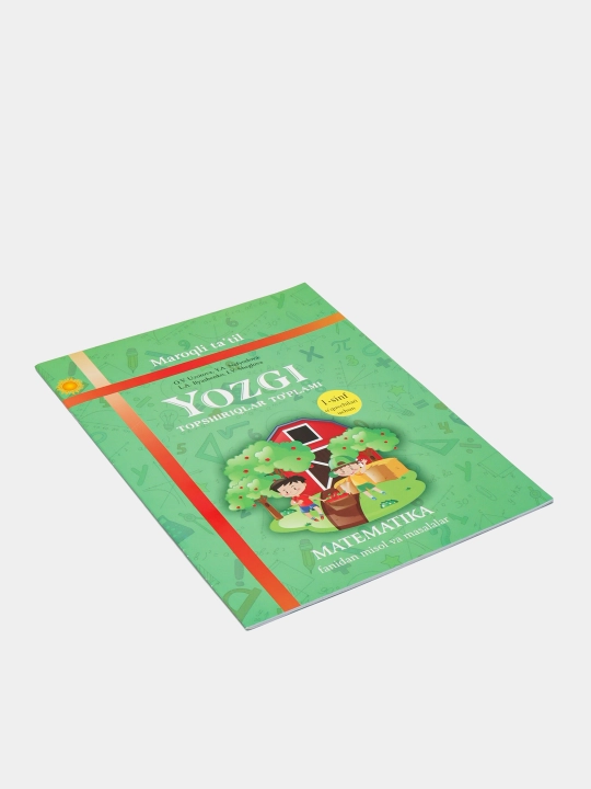 Matematika fanidan yozgi topshiriqlar to'plami - 1-sinf