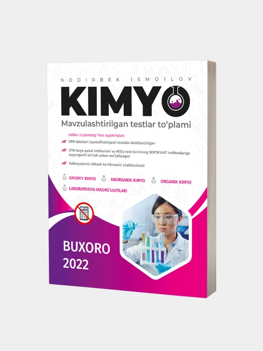 Kimyo, Mavzulashtirilgan testlar to'plami, Buxoro, o'zbek tilida - 