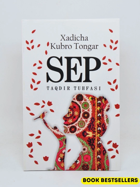 Sep — Taqdir tuhfasi, Xadicha Kubro Tongar