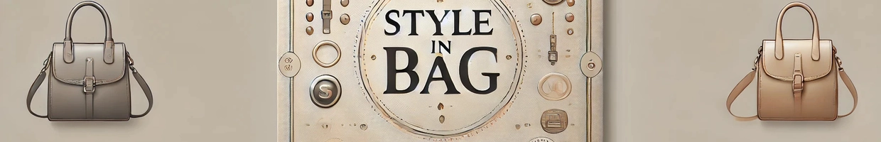 Style in Bag