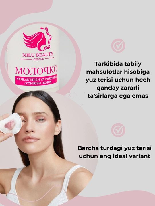 Yengil makiyajni olib tashlash va yuzni namlantirish uchun tabiiy kosmetik molochko