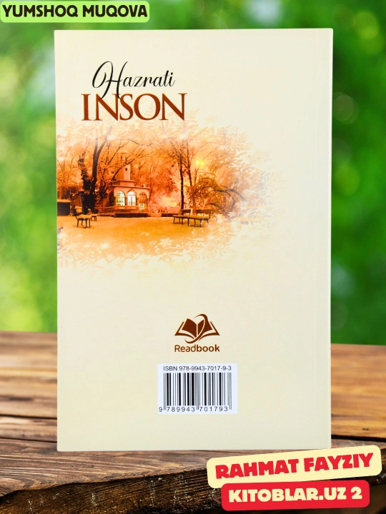 Hazrati inson — Rahmat Fayziy, mehr va insonparvarlik haqidagi roman