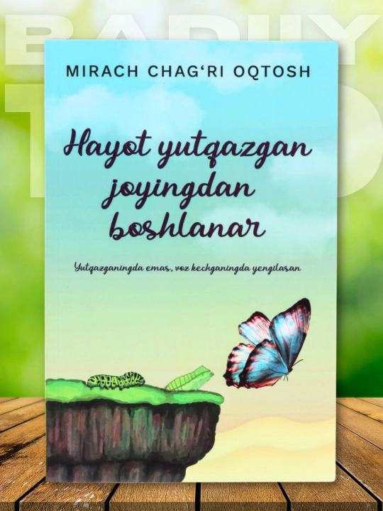 Mirach Chag'ri Oqtosh O'zingga xush kelding, hayot yutqazgan joyingdan boshlanadi - 