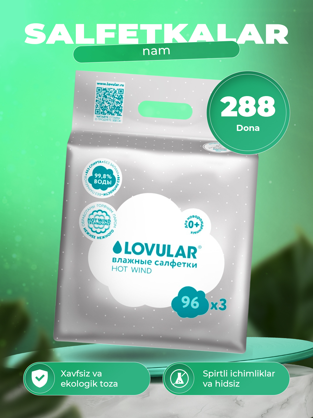 Lovular Hot Wind nam salfetkalari, 3 * 96 dona, spirtsiz, hidsiz