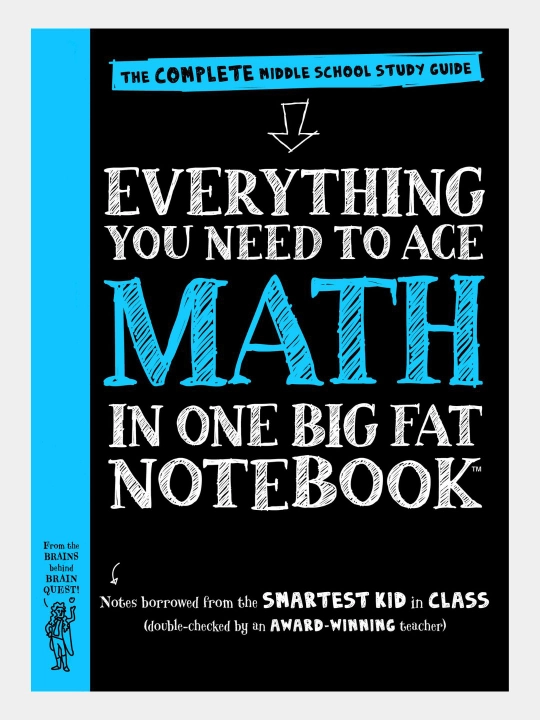 Everything You Need to Ace Math in One Big Fat Notebook - 