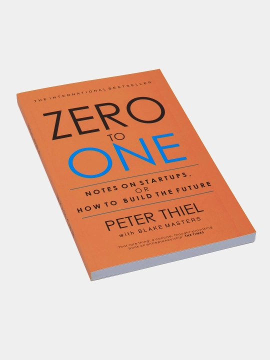 Zero To One, Peter Thiel