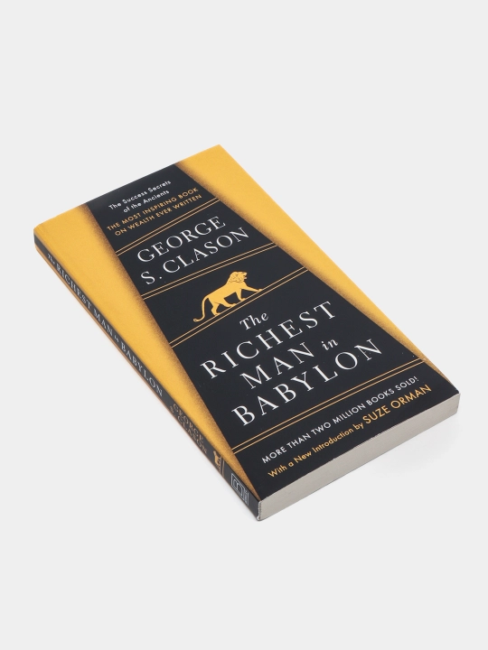 The richest man in Babylon, George Samuel Clason