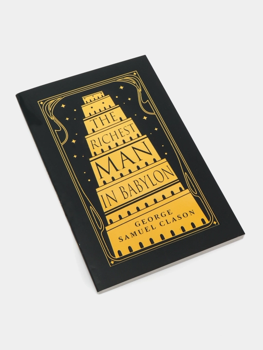 The richest man in Babylon, George Samuel Clason - 