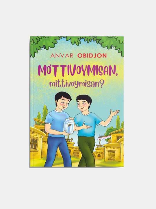 Mo'ttivoymisan, Mittivoymisan? Anvar Obidjon - 