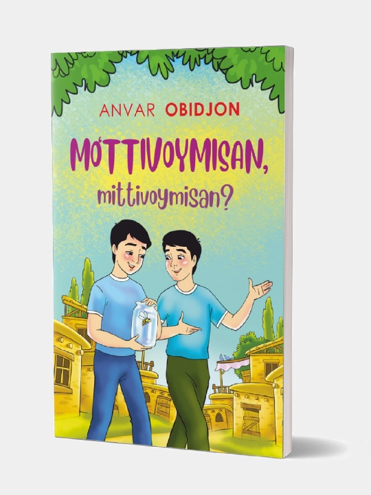 Mo'ttivoymisan, Mittivoymisan? Anvar Obidjon