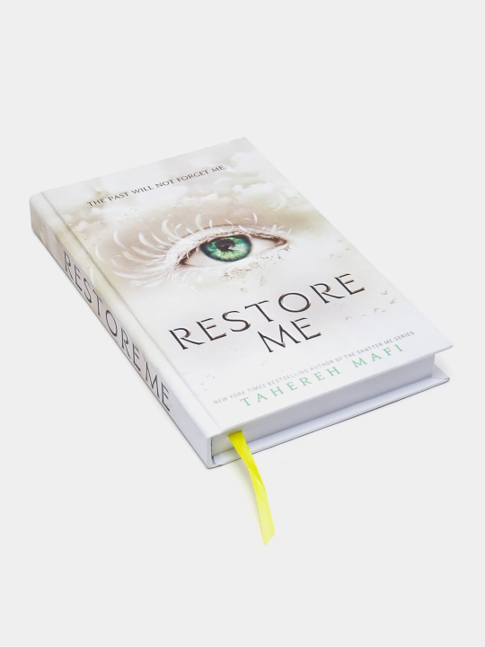 Shatter Me, Unravel Me, Defy Me, Imagine Me, Believe Me, Restore, Ignite Me. Tahereh Mafi