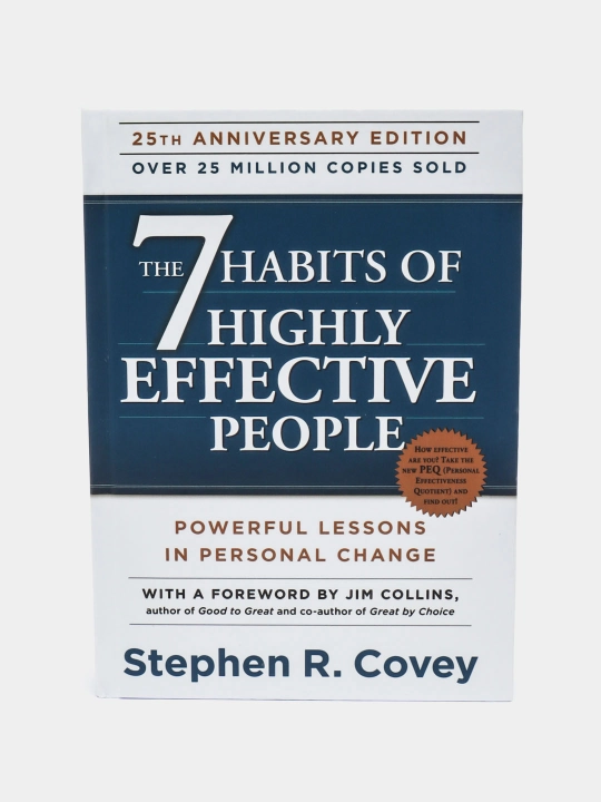 Stephen R. Covey: The 7 Habits of Highly Effective People - 
