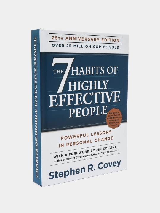Stephen R. Covey: The 7 Habits of Highly Effective People