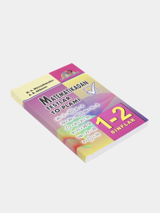 Математикадан Тестлар топлами 1-2, 3-4 синфлар cухун М.А.Мирзааhмедов