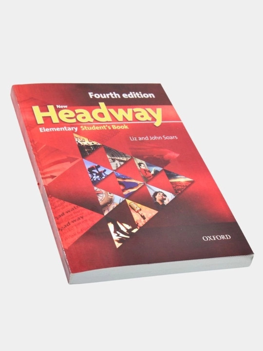 Headway Beginner, Elementary, Pre-intermediate Student's book 4th, 5th editon
