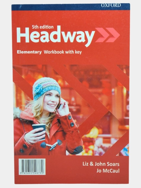 Headway Beginner, Elementary, Pre-intermediate Student's book 4th, 5th editon
