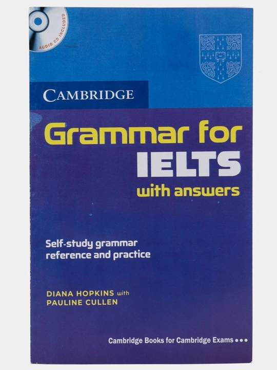 Vocabulary for IELTS, Grammar for IELTS, Advanced, Self-Study practice with answers - 